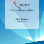 Our comprehensive DISCflex Performance Management Report gives you a detailed breakdown of your DISC profile